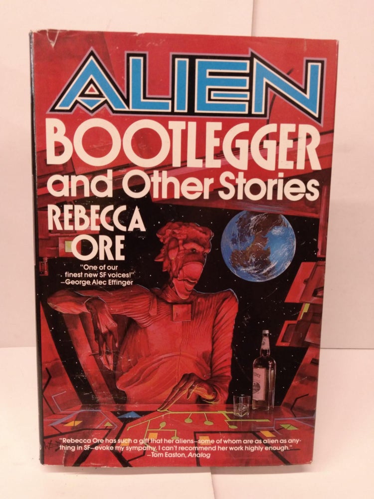Item #79024 Alien Bootlegger and Other Stories. Rebecca Ore.