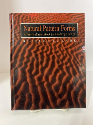 Item #79157 Natural Pattern Forms. Richard L. Dub&eacute