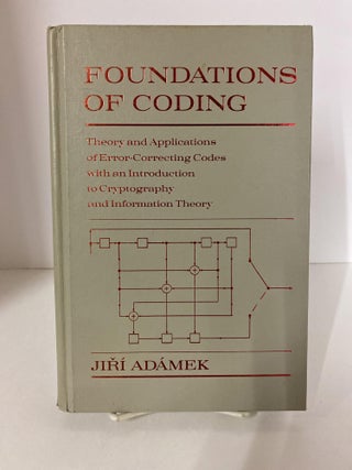 Item #79158 Foundations of Coding. Jiri Adamek