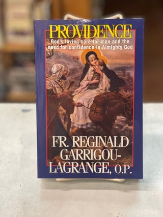 Item #79161 Providence: God's Loving Care for Men and the Need for Confidence in Almighty God....