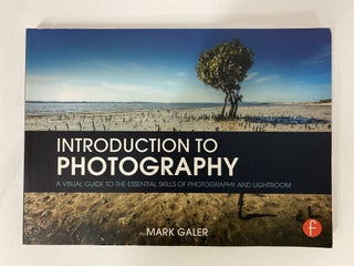 Item #79167 Introduction to Photography. Mark Galer