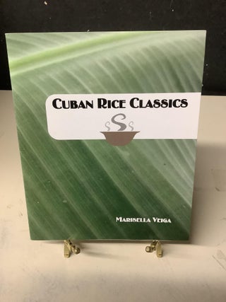 Item #79206 Cuban Rice Classics. Marisella Veiga