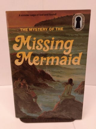 Item #79375 The Mystery of the Missing Mermaid. Mary V. Carey