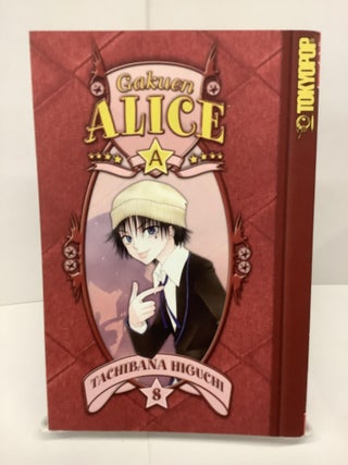 Item #79420 Gakuen Alice Vol. 8. Tachibana Higuchi