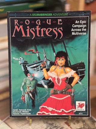 Item #79421 Rogue Mistress: An Epic Campaign Across the Multiverse. Fred Behrendt