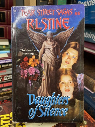 Item #79517 Daughters of Silence (Fear Street Sagas, No. 6). R. L. Stine