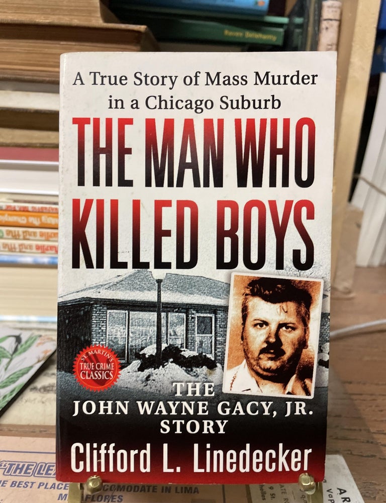 The Man Who Killed Boys | Clifford L. Linedecker | 7th printing