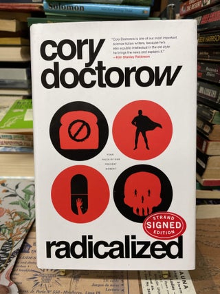 Item #79623 Radicalized. Cory Doctrow