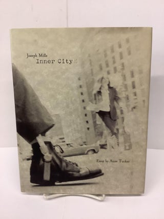Item #79668 Inner City. Joseph Mills, Anne essayist Tucker