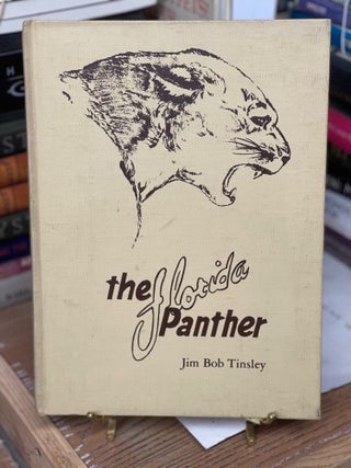 Item #79720 The Florida Panther. Jim Bob Tinsley