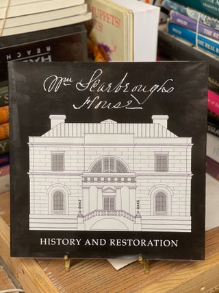 Item #79723 W.M. Scarbrough House: History and Restoration. Jeff Fulton