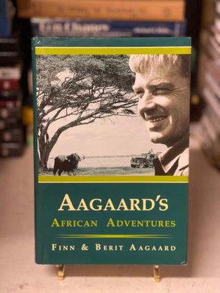 Item #79740 Aagaard's African Adventures. Finn Aagaard