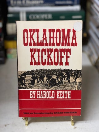 Item #79742 Oklahoma Kickoff. Harold Keith