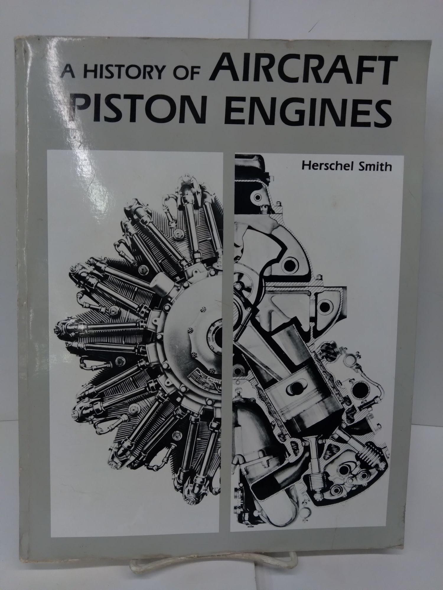 A History of Aircraft Piston Engines: From the Manly Balzer to the ...
