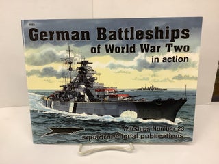 Item #79958 German Battleships of World War Two; Warships No. 23. Robert C. Stern