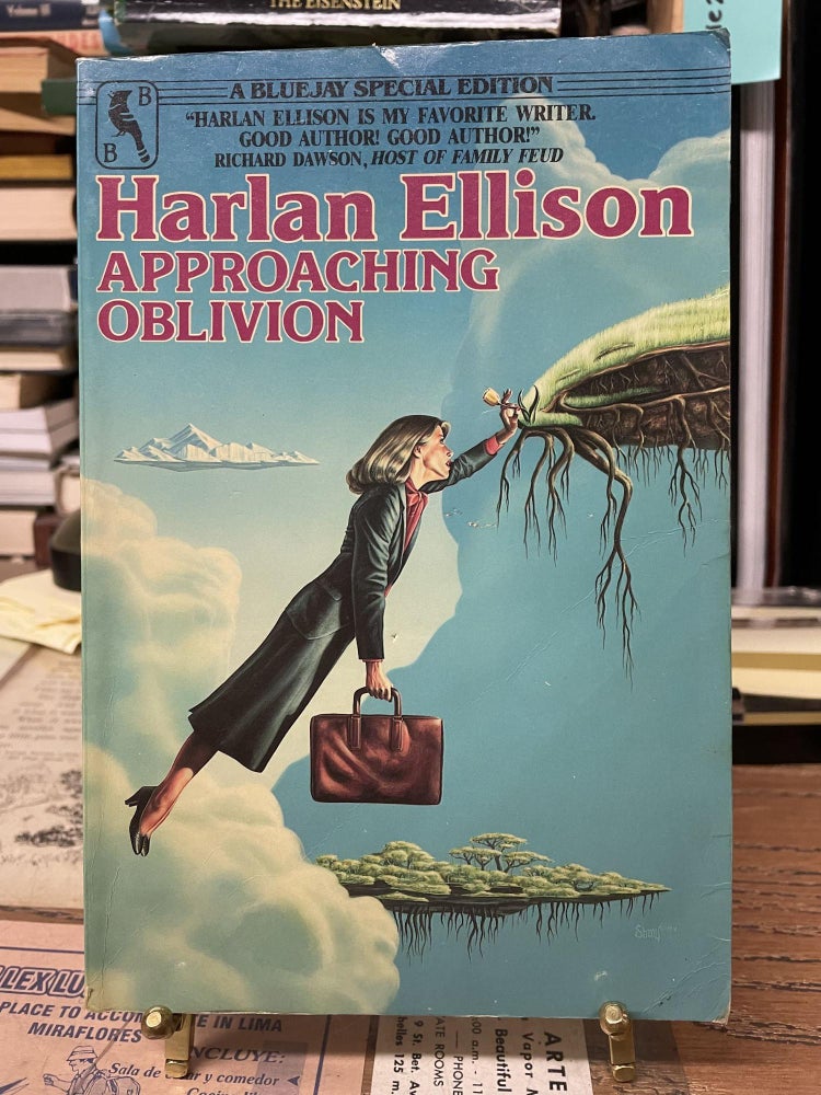 Item #79994 Approaching Oblivion: Roadsigns on the Treadmill Toward Tomorrow. Harlan Ellison.