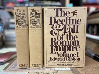 Item #79995 The Decline & Fall of the Roman Empire (Three Volume Set). Edward Gibbon