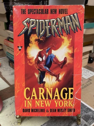 Item #80076 Spider-man: Carnage in New York. David Michelinie, Dean Wesley Smith