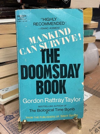 Item #80082 The Doomsday Book: Can the World Survive? Gordon Rattray Taylor