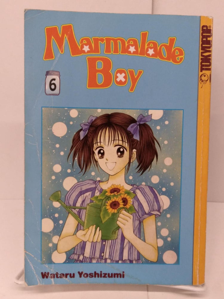 Item #80094 Marmalade Boy, Vol. 6. Wataru Yoshizumi.