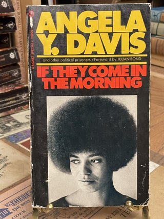Item #80170 If They Come in the Morning. Angela Y. Davis