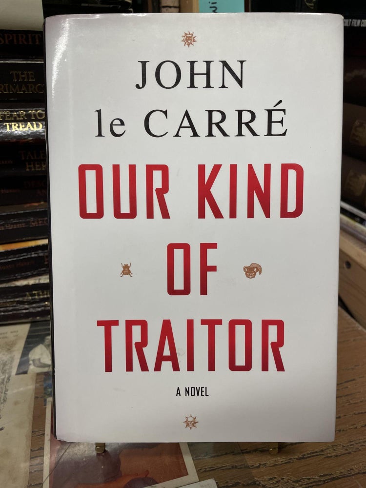 Item #80186 Our Kind of Traitor. John le Carré.