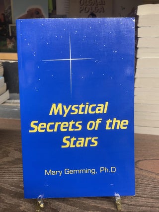 Item #80326 Mystical Secrets of the Stars. Mary Gemming