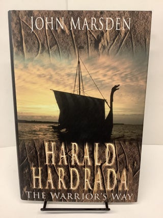 Item #80343 Harald Hardrada, The Warrior's Way. John Marsden