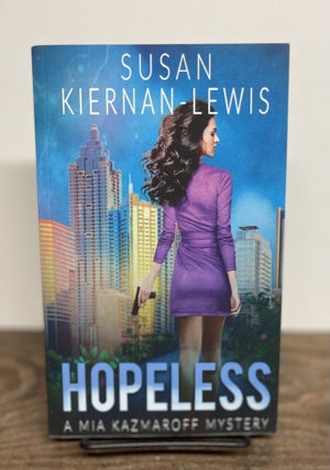 Item #80378 Hopeless. Susan Kiernan-Lewis