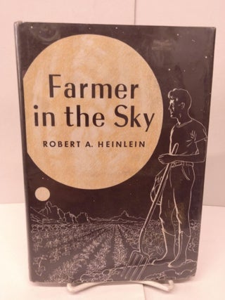 Item #80432 Famer in the Sky. Robert Heinlein
