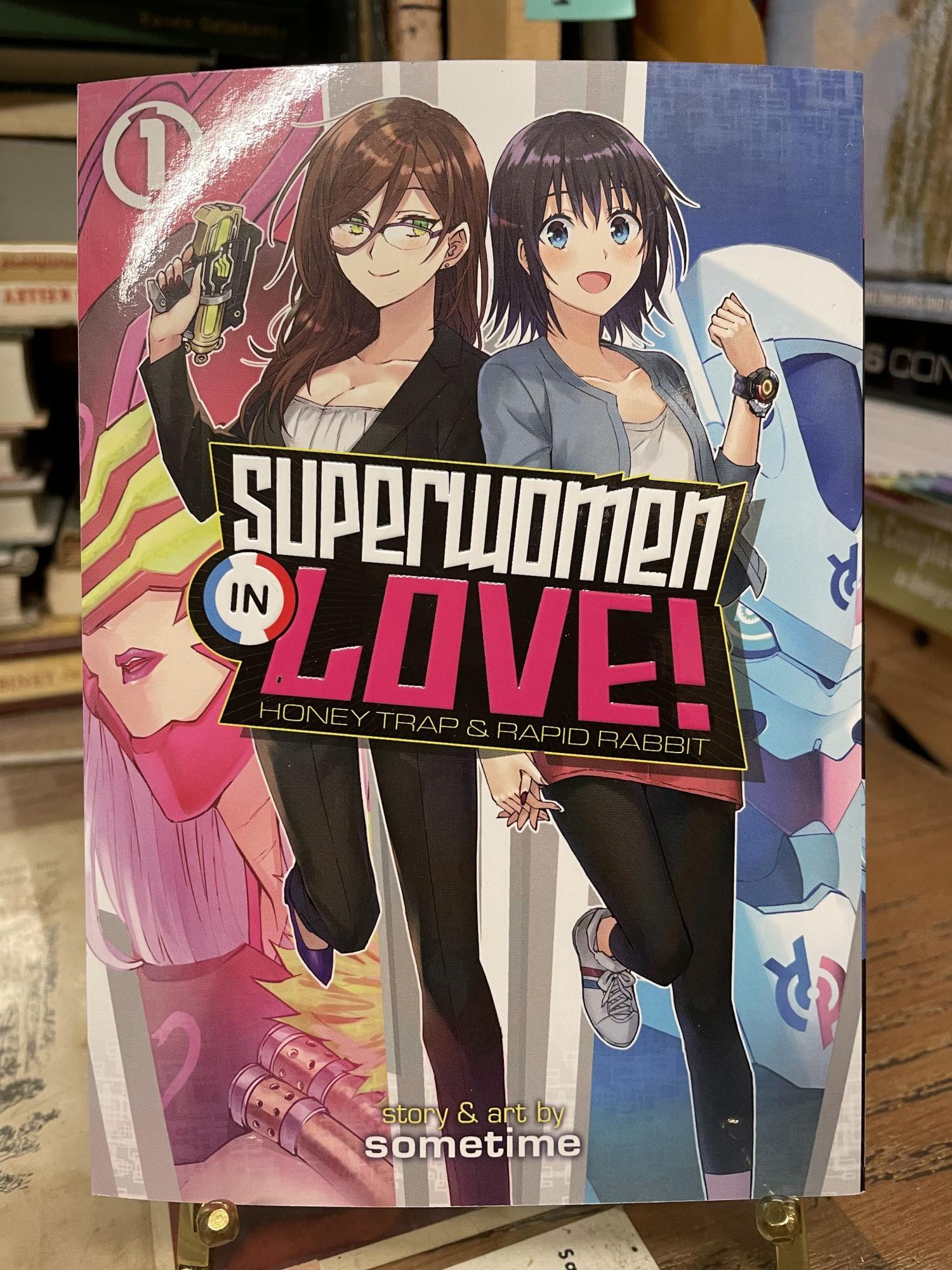 Superwomen in Love! Honey Trap and Rapid Rabbit Vol. 1 | Sometime
