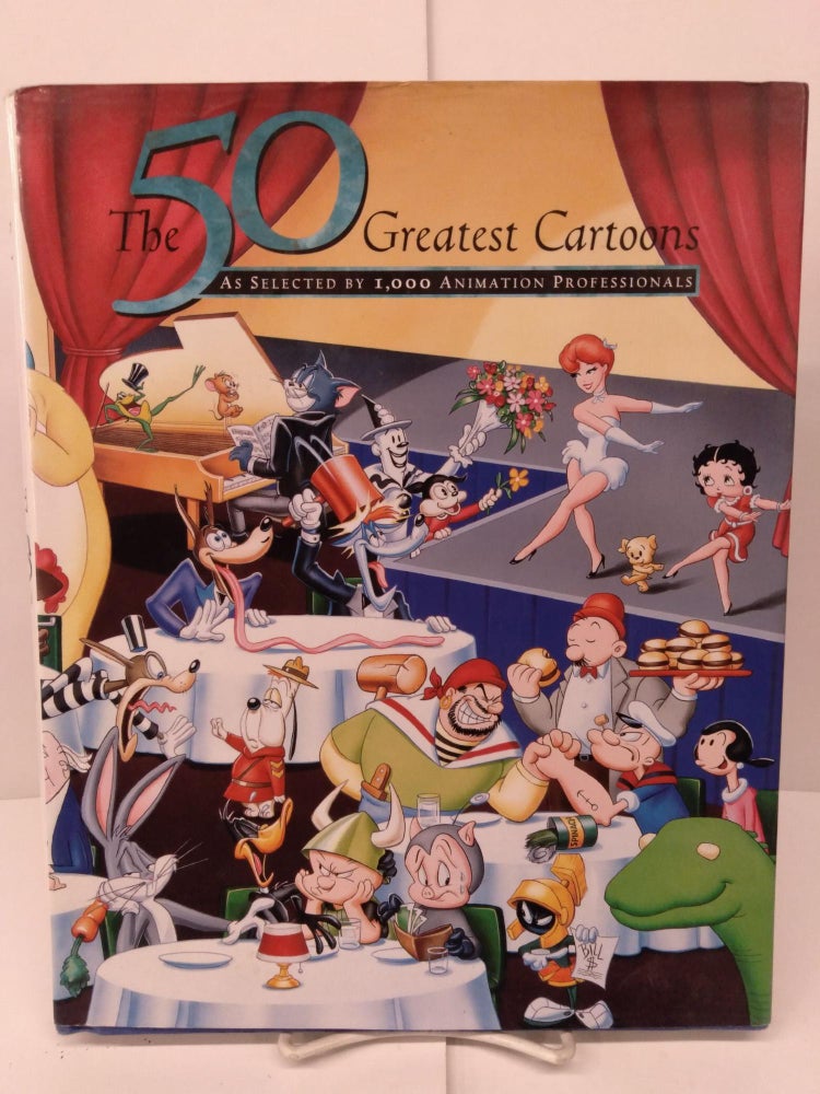 Item #80546 The 50 Greatest Cartoons, As Selected by 1000 Animation Professionals. Jerry ed Beck.
