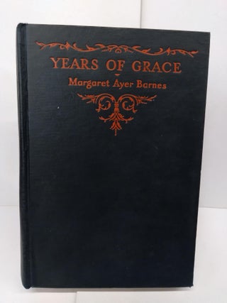 Item #80626 Years of Grace. Ayer Margaret Barnes