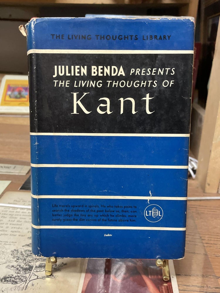 Item #80657 Kant (The Living Thoughts Library). Immanuel Kant, Julien Benda, presented.