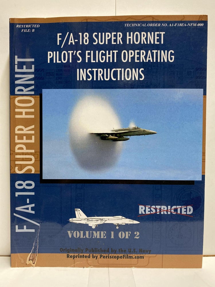Item #80673 F/A-18 Super Hornet Pilot's Operating Instructions. U S. Navy.