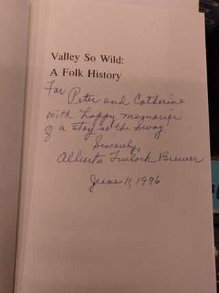 Valley So Wild: A Folk History