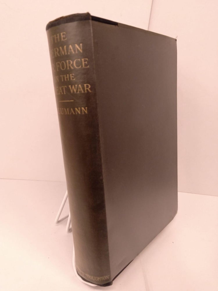 George Neumann Book The German Air Force in the Great War | Major Georg Paul Neumann | 1st ...