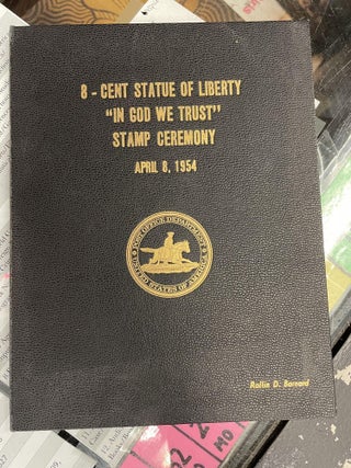 Item #80827 8-Cent Stature of Liberty "In God We Trust" Stamp Ceremony April 8, 1954