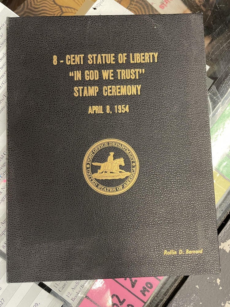 Item #80827 8-Cent Statue of Liberty "In God We Trust" Stamp Ceremony April 8, 1954