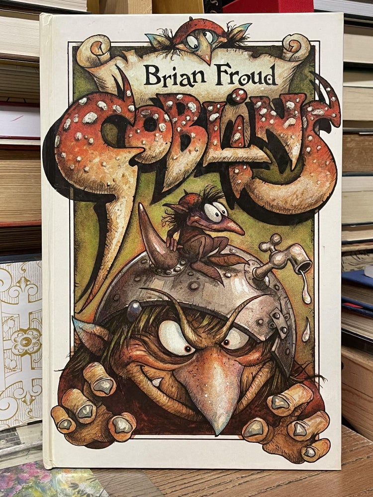 Item #80897 Goblins. Brian Froud.