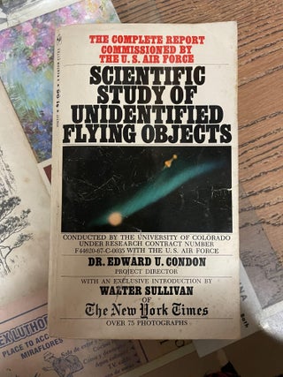 Item #80920 Scientific Study of Unidentified Flying Objects. Edward U. Condon