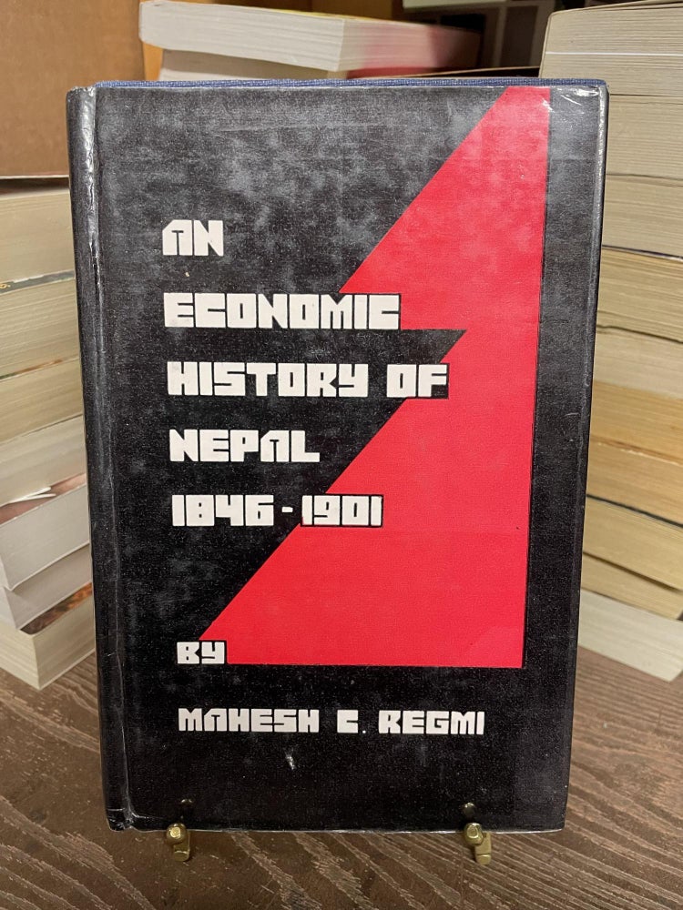 Item #80975 An Economic History of Nepal, 1846-1901. Mahesh Regmi.