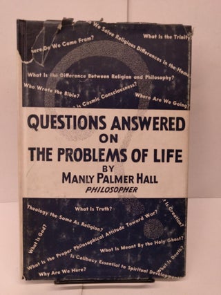 Item #81018 Questions Answered on the Problems of Life. Manly Palmer Hall