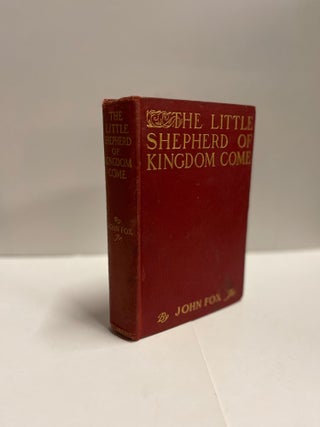 Item #81026 The Little Shepherd of Kingdom Come. John Fox