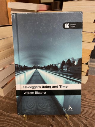 Item #81035 Heidegger's Being and Time: A Reader's Guide. William Blattner
