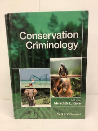 Item #81095 Conservation Criminology. Harry W. Havemeyer