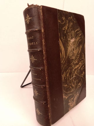 Item #81125 The Works of Isaac Disraeli: The Literary Character; or the History of Men of Genius....