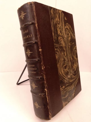 Item #81126 The Works of Isaac Disraeli: The Calamities and Quarrels of Authors. Isaac Disraeli