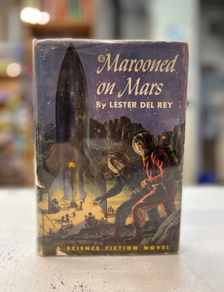 Item #81128 Marooned On Mars. Lester Del Rey.