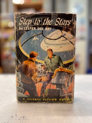 Item #81149 Step to the Stars. Lester Del Rey